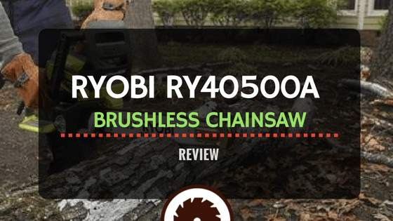 Ryobi 40v Brushless Chainsaw Review