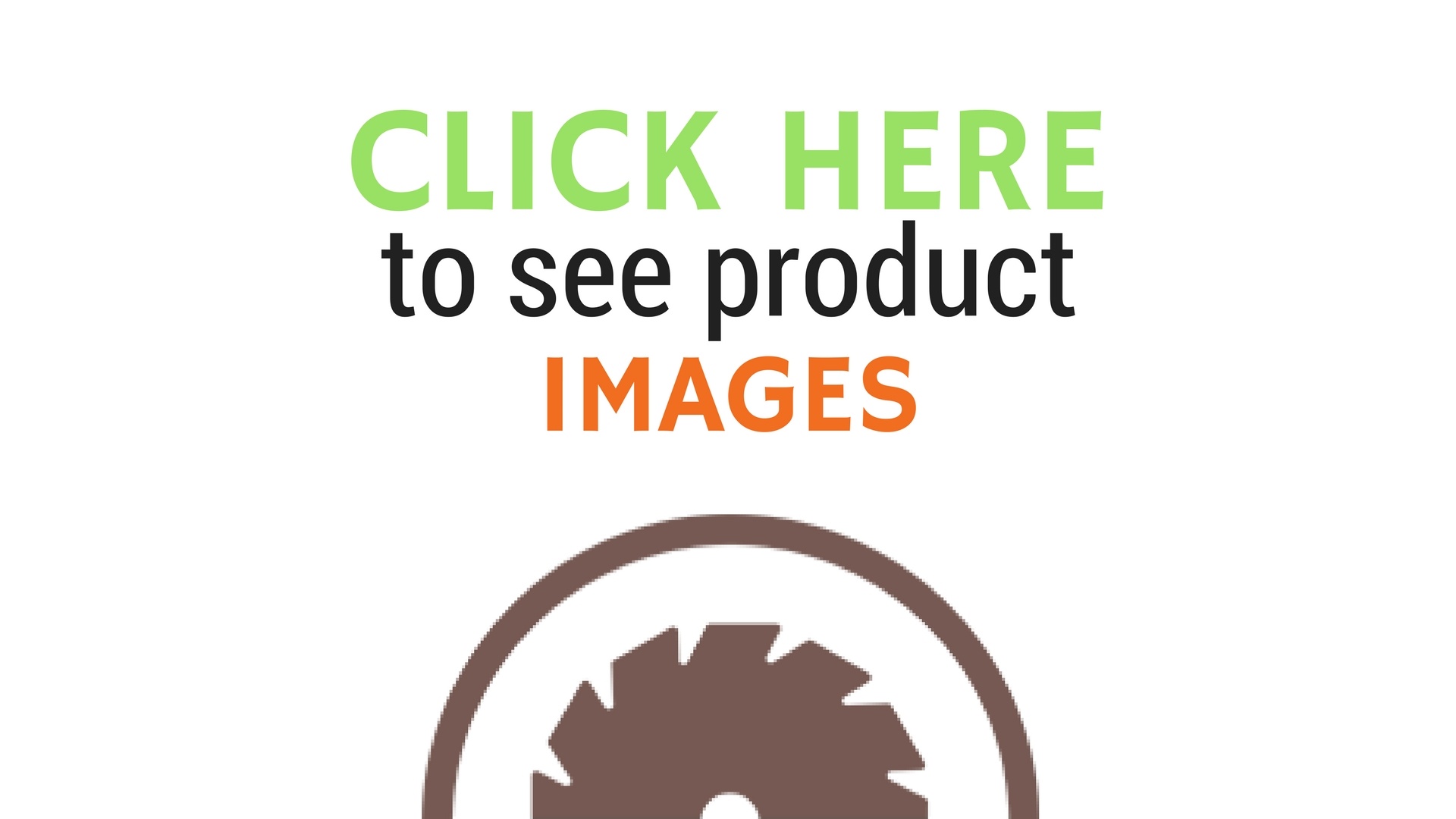 To see product images
